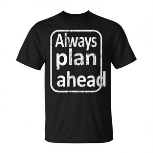 Camiseta Always Plan Ahead, ropa informal negra para hombre - Product Image 2