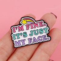 Je suis bien. Épinglette émaillée avec citation 'IT'S JUST MY FACE', broches, épingles à chapeau, badges pour sacs à dos et vêtements, accessoires, bijoux amusants, cadeau