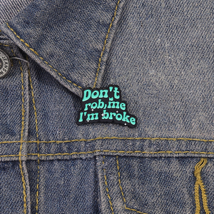 Ne me vole <span class=keywords><strong>pas</strong></span> je suis cassé épingles en émail drôle humoristique et froid blague citations broches revers Badges vêtements bijoux cadeau pour les amis - Product Image 4