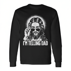 I'm Telling Dad Jesus T-shirt à manches longues noir unisexe taille adulte M L XL XXL - Product Image 2