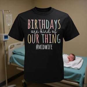 Los cumpleaños son algo de lo nuestro, camiseta para partera - Product Image 3