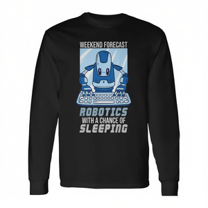 Robotics Weekend Sleeping AI Robot Engineering Engineer Camiseta de manga larga - Product Image 2