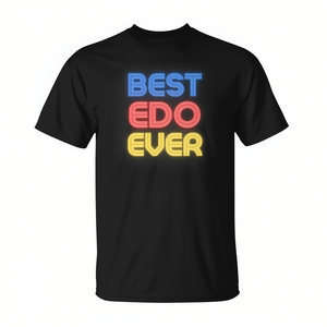 Camiseta Personalizada Best Edo Ever, Cuello Redondo, Manga Corta, Unisex, para Adultos, Camiseta Promocional con Impresión Digital - Product Image 2