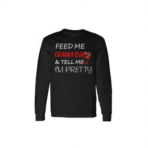 Camiseta de manga larga Feed Me Crawfish And Tell Me I'm Pretty - Product Image 2
