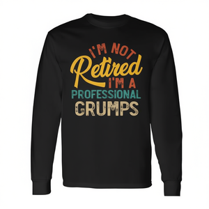 Je ne suis pas en retraite, je suis un professionnel, T-shirt à manches longues Grumps, cadeau pour la fête des pères - Product Image 3