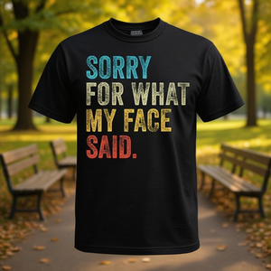 Camiseta con cita vintage: Lo siento por lo que mi cara dijo - Product Image 3