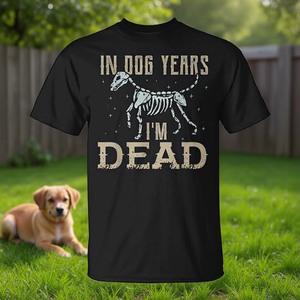 ในปีนักษัตรสุนัข ฉันตายแล้ว เสื้อยืดสีดำ สำหรับผู้ใหญ่ ใส่ได้ทั้งชายและหญิง ของขวัญตลกๆ สำหรับคนรักสุนัข - Product Image 3