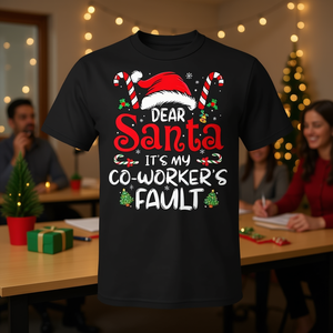 Estimado Papá Noel, es la culpa de mis compañeros de trabajo, camiseta navideña con diseño de humor navideño - Product Image 3