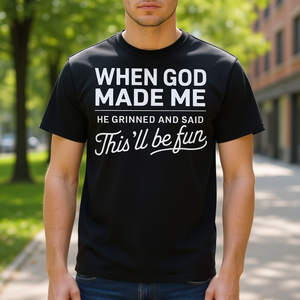 Camiseta cristiana con la frase: Cuando Dios me creó, sonrió y dijo que esto iba a ser divertido, ropa informal negra para hombre - Product Image 3