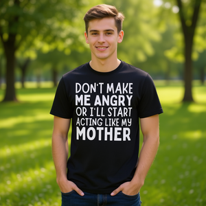Camiseta: No me hagas enfurecer o me comportaré como mi madre - Product Image 3