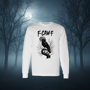 F-Caw-F Black Raven Bird Gothic Humor Meme T-shirt à manches longues - Product Image 3