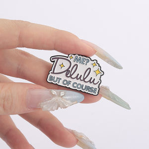 قد يأتي الدلولو الخاص بك دبوس المينا trulululu مضحك اقتباس بروش في بلدي Delulu عصر شارة هدية مجوهرات بالجملة - Product Image 4