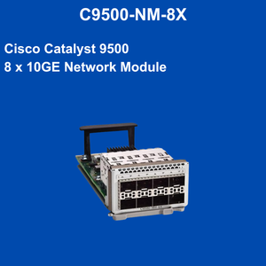 สำหรับ 9500 C9500-NM-8X โมดูลเครือข่าย 8 พอร์ต 10G SFP+ SNMP QoS รับประกัน 1 ปี ความจุสวิตช์ 128 Gbps สำหรับระบบแกนกลางองค์กร - Product Image 2