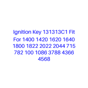 กุญแจสตาร์ท 131313C1 ใช้ได้กับ 1400 1420 1620 1640 1800 1822 2022 <span class=keywords><strong>2044</strong></span> 715 782 100 1086 3788 4366 4568 - Product Image 1