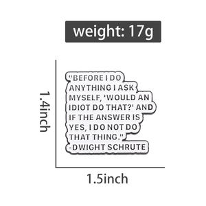 <span class=keywords><strong>Serie</strong></span> de <span class=keywords><strong>TV</strong></span> Americana La Oficina línea divertida broche texto frase corta Metal esmalte insignia moda mochila accesorios regalo - Product Image 6