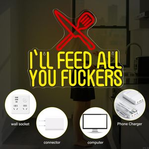 Insegna al Neon 'I'll Feed All You Fuckers' Divertente per Cucina, Insegna LED per Decorazione Murale, Luci al Neon Personalizzate - Product Image 4