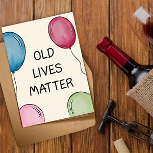 Old Lives Matter <strong>Card</strong> Retirement <strong>Card</strong> for Women and Men Funny Happy <strong>Birthday</strong> <strong>Cards</strong> Suitable for Dad Papa Mom <strong>Grandma</strong> Grandpa - Product Image 1