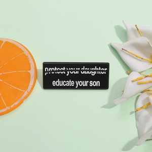 Protege a <span class=keywords><strong>tu</strong></span> hija, educa a <span class=keywords><strong>tu</strong></span> <span class=keywords><strong>hijo</strong></span>, Pin esmaltado, cita feminista, broche de Metal, insignia de solapa, regalo de joyería al por mayor - Product Image 1