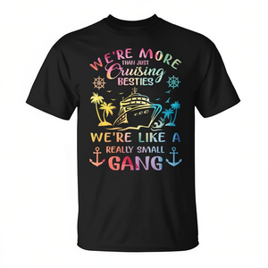 T-shirt Cruising Besties : Nous sommes plus que de simples amis, comme un petit groupe. Conçu pour les voyageurs et les amateurs de croisières. - Product Image 2
