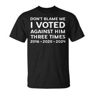 No me culpe, voté en contra de él, camiseta política 2016 2020 2024 - Product Image 1