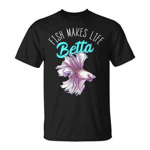 Camiseta Fish Makes Life Betta con diseño de pez Betta para amantes de los peces - Product Image 1