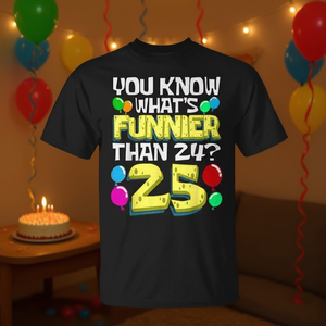 Maglietta per il 25° compleanno più divertente della maglietta per il 24° compleanno - Product Image 3