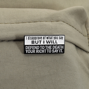 Spille Smaltate 'Libertà di Espressione' con Citazione 'Disapprovo Ciò Che Dici', Distintivo da Bavero, Gioiello Regalo, Vendita all'Ingrosso - Product Image 3
