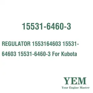 1553164603 REGULATOR 15531-64603 15531-6460-3 untuk Kubota