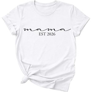 เสื้อยืดผู้หญิง Mama Est 2026 ผ้าฝ้าย 100% เนื้อนุ่ม ถักแบบนิ่ม แขนปกติ ใส่ได้ทั้งชายและหญิง สีขาว พิมพ์ลายตัวอักษร ของขวัญวันแม่แบบกำหนดเองได้ - Product Image 1