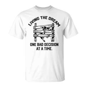 T-shirt « Living The Dream One Bad Decision At A Time Goat » - Product Image 1