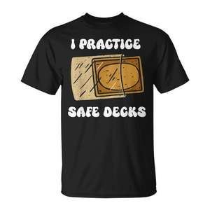 T-shirt pour femme avec citation « I Practice Safe Decks Saying Quote » - Product Image 1