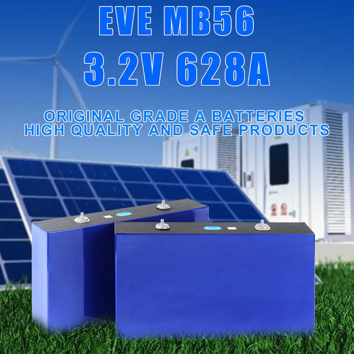 Pre-sale EVE MB56 3.2V 628Ah Lifepo4 Rechargeable High Capacity ...