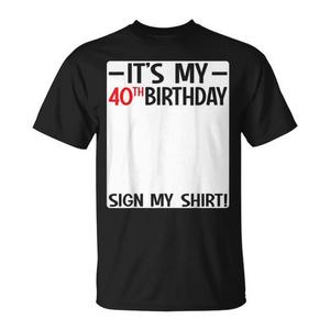 T-shirt con scritta "È il mio 40° compleanno", t-shirt per adulti, unisex, nera - Product Image 2