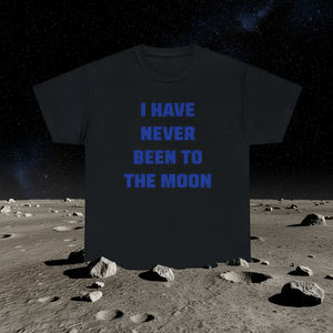 T-shirt "Non ho mai visto la Luna" - Maglietta divertente e sarcastica con meme, regalo a tema spaziale, astronauta, alieno - Product Image 3