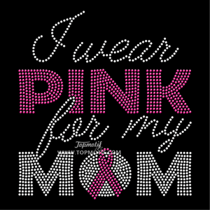 Concientización sobre el cáncer de <span class=keywords><strong>mama</strong></span>, uso rosa para mi mamá, transferencia de diamantes de imitación de cristal rosa para Sujetador deportivo, camisas, bolsas de ropa - Product Image 1
