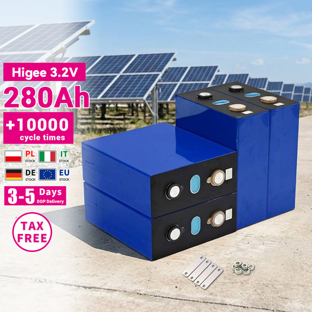 Higee 3.2V 280Ah Solid State LiFePO4 Rechargeable Battery CATL Prismatic Home Energy Storage Cell 8000 6000 Cycle Life