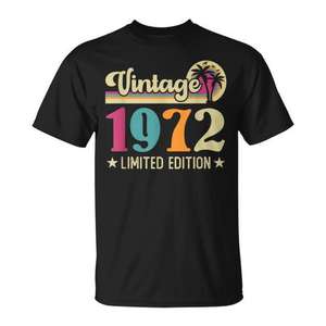 Vintage <b>1972</b> Limited Edition Birthday <b>T</b>-<b>Shirt</b> Unisex Crew Neck Short Sleeve Adult Size Silk Screen Printing - Product Image 1