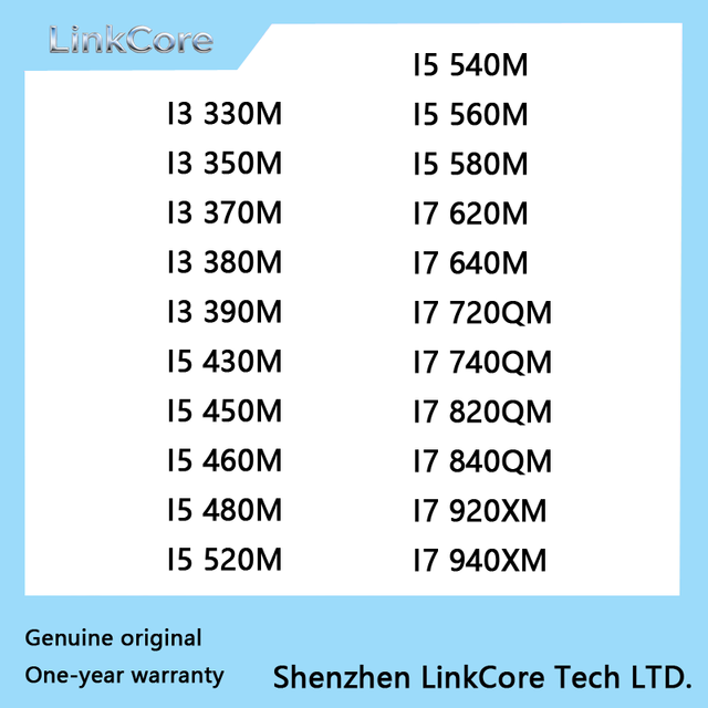 Original CPU I3 330M I3 350M I3 370M I3 380M I3 390M I5 430M I5 450M I5 460M I5 480M I5 520M I5 540M I5 560M I5 580M I7 620M