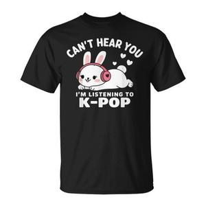 Camiseta K Pop Can't Hear You I'm Listening To K Pop Kawaii Rabbit - Product Image 1