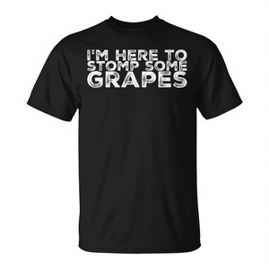 Camiseta I'm Here To Stomp Some Grapes, camiseta promocional unisex negra para adultos - Product Image 2
