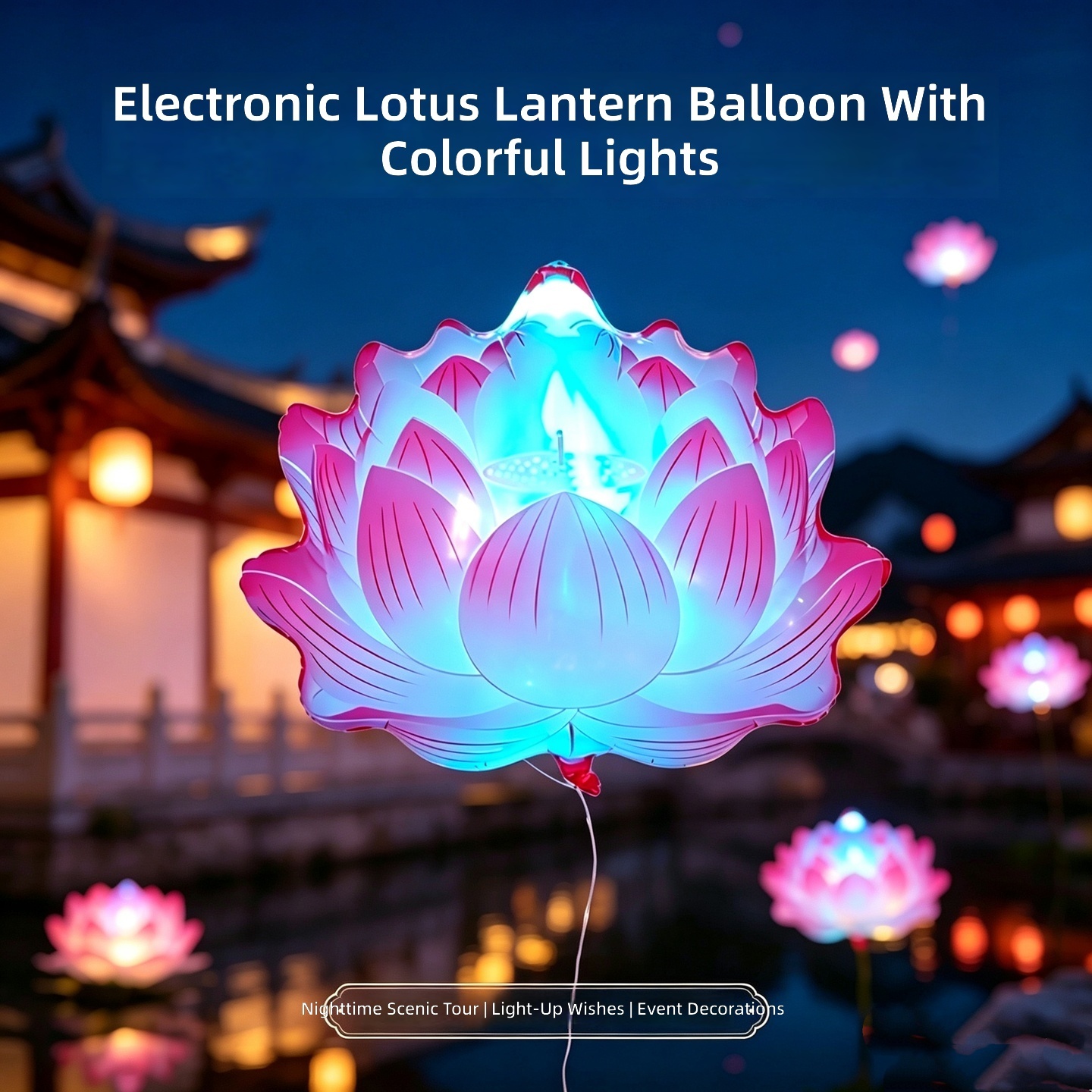 Electronic lotus lanterns, balloons, and colored lights