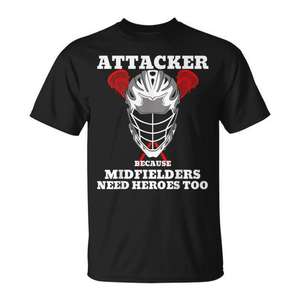 Camiseta Attacker Because Midfielders Need Heroes Too Lacrosse para hombre, color negro - Product Image 1