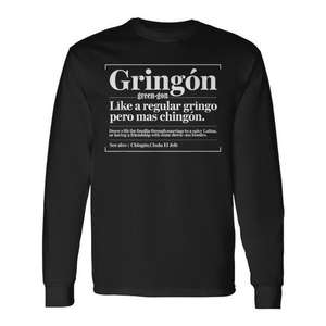 Camiseta de manga larga Gringon Definition Latino Gringo Humor - Product Image 1