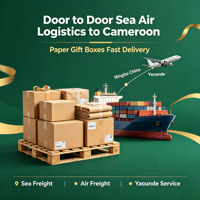 Transport maritime et aérien combiné porte-à-porte depuis Ningbo, Chine, pour la livraison de boîtes cadeaux en papier à Yaoundé, Cameroun
