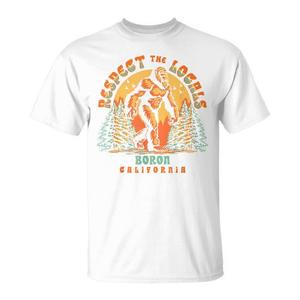 Boron California Respect the Locals Bigfoot Sasquatch Camiseta unisex para adultos con cuello redondo y manga corta estampada con serigrafía - Product Image 1