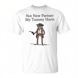 Camiseta Not Now Partner Stomach Ache Survivor, camisetas promocionales cómodas - Product Image 2