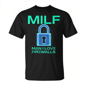 Camiseta Nerd Computer Milf Man I Love Firewalls Science Coder - Product Image 2
