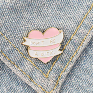 Coeur rose amour Ne pas être une bite épingles en émail broches vêtements sac à dos revers Badges bijoux accessoires pour cadeau unisexe - Product Image 1