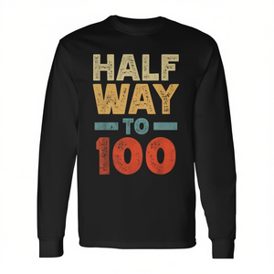 Camiseta de manga larga para hombre Half Way To 100, regalo de cumpleaños número 50 - Product Image 2