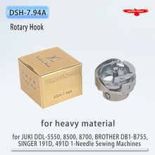 DSH-7.94A / 7.94B Rotary Hook Fits 1-Needle Sewing Machines JUKI DDL-5550, 8500, 8700, BROTHER DB1-B755, SINGER 191D, 491D